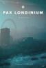 Liminal: Pax Londinium